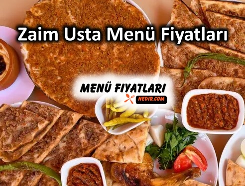 Zaim Usta Menü Fiyatları