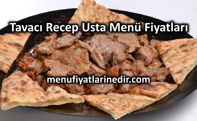 Tavacı Recep Usta Menü Fiyatları