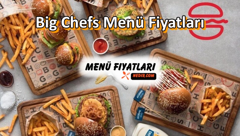 Big Chefs Menü Fiyatları