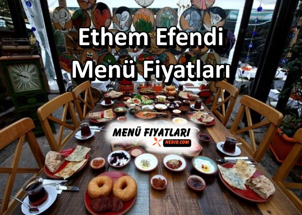 Ethem Efendi Kahvaltı Fiyatları