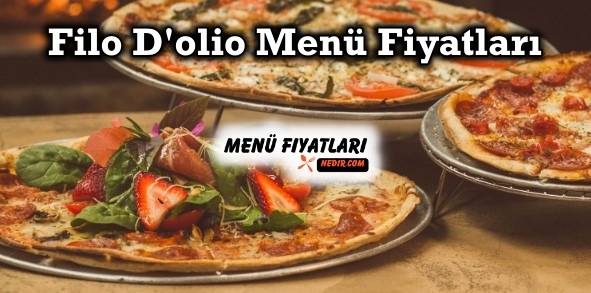 Filo D'olio Menü Fiyatları